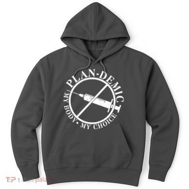 Plan-Demic My Body My Choice Hoodie