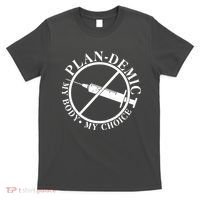 Plan-Demic My Body My Choice T-Shirt thumb 0