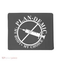 Plan-Demic My Body My Choice Mousepad thumb 0