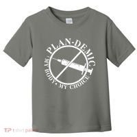 Plan-Demic My Body My Choice Toddler T-Shirt thumb 0