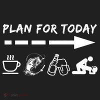 Plan For Today Coffee Fishing Beer Sex Tumbler thumb 3