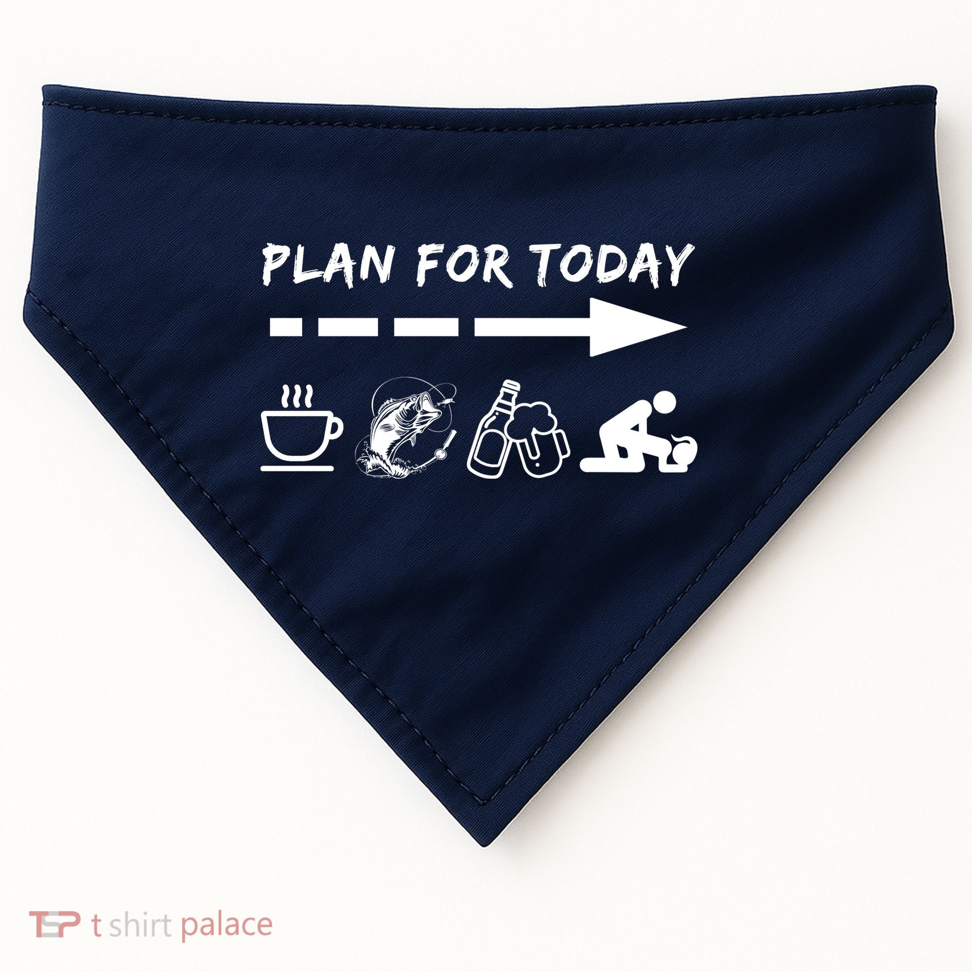 Plan For Today Coffee Fishing Beer Sex USA-Made Doggie Bandana