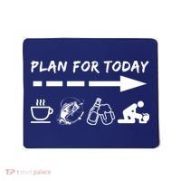 Plan For Today Coffee Fishing Beer Sex Mousepad thumb 0