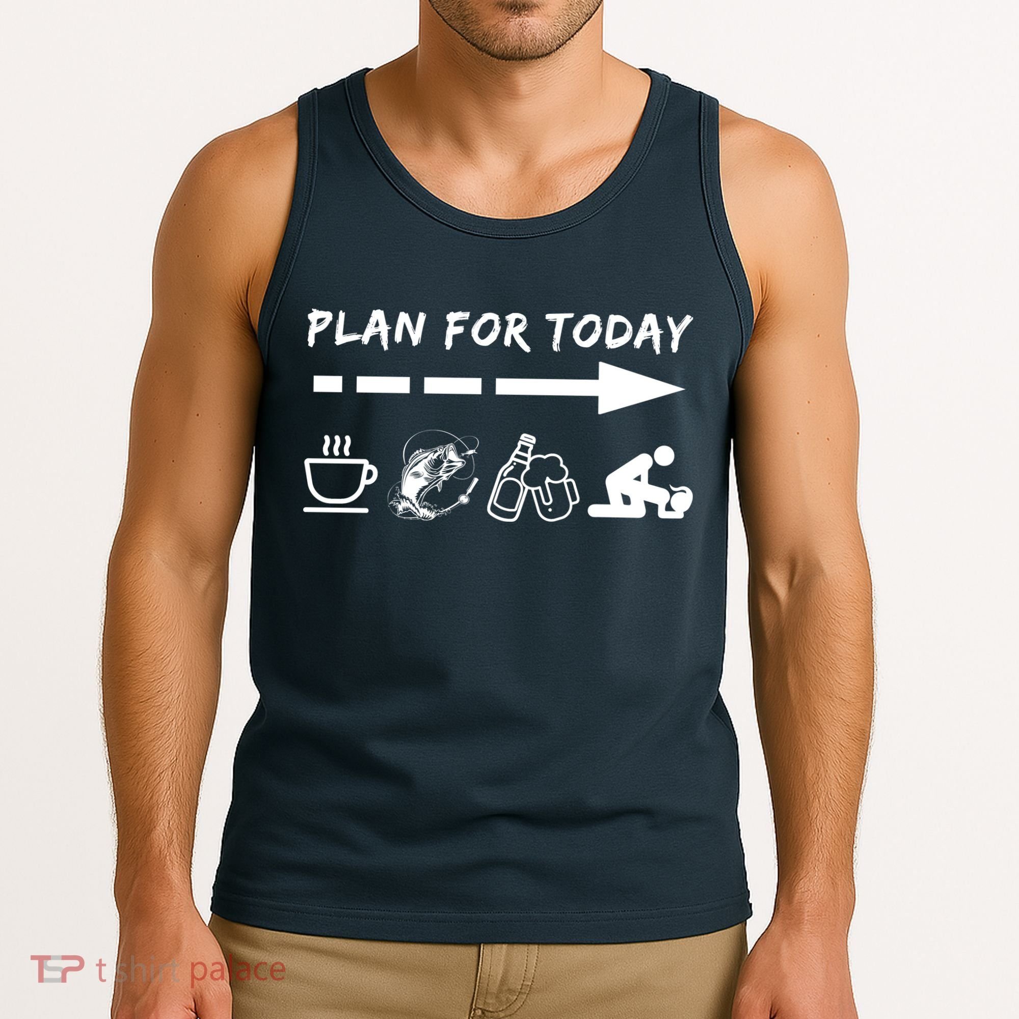 Plan For Today Coffee Fishing Beer Sex Tank Top