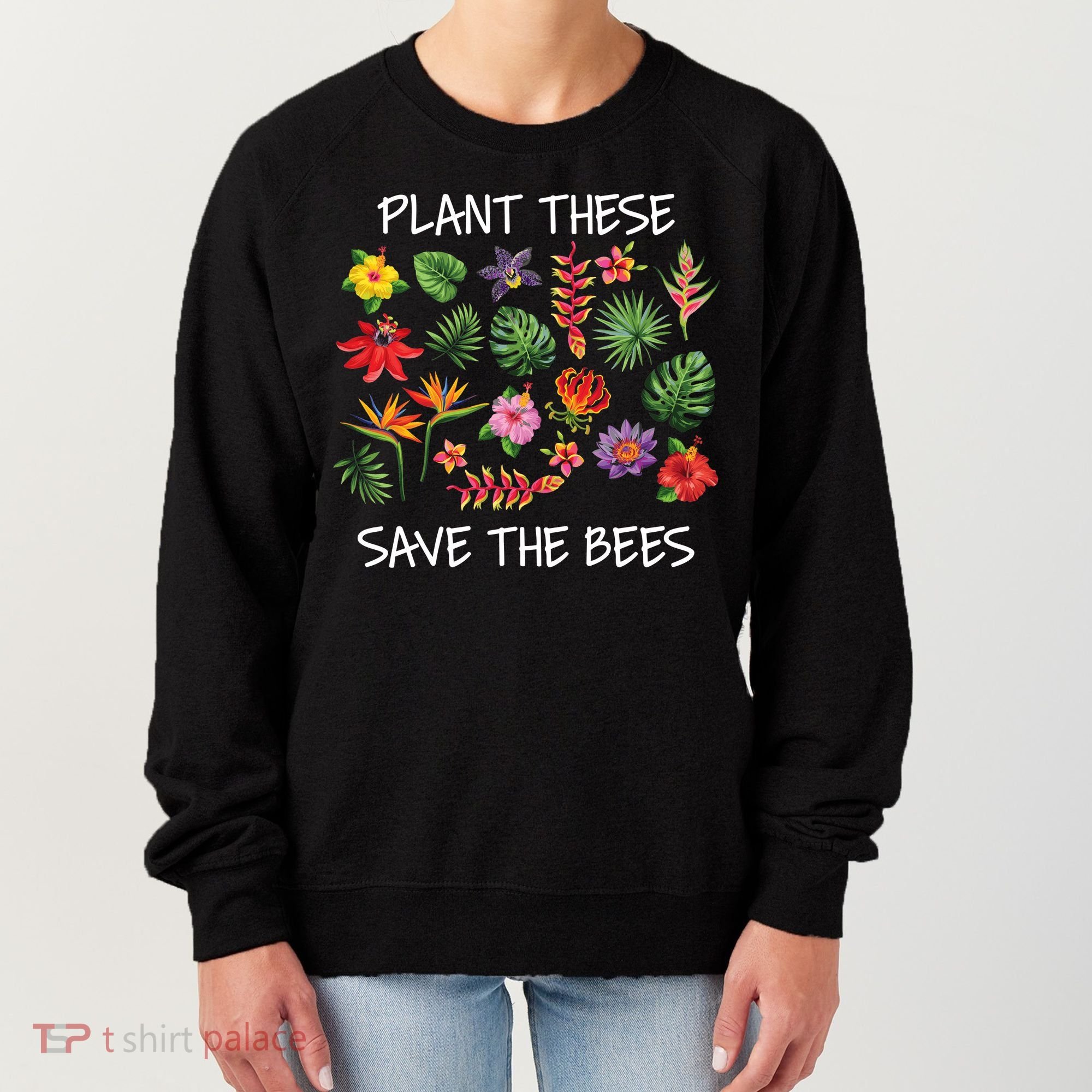 Plant These Save Bees Women's Sweatshirt
