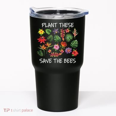 Plant These Save Bees Tumbler