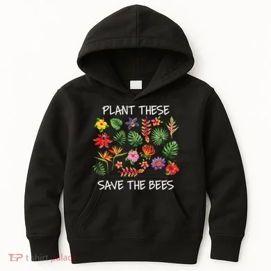 Plant These Save Bees Kids Hoodie