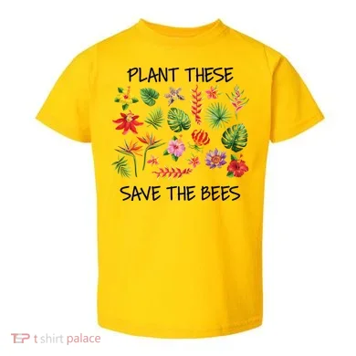 Plant These Save Bees Toddler T-Shirt