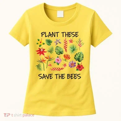 Plant These Save Bees Women's T-Shirt