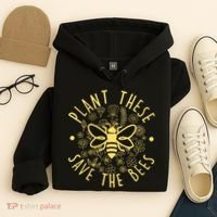 Plant These Save The Bees Hoodie thumb 4