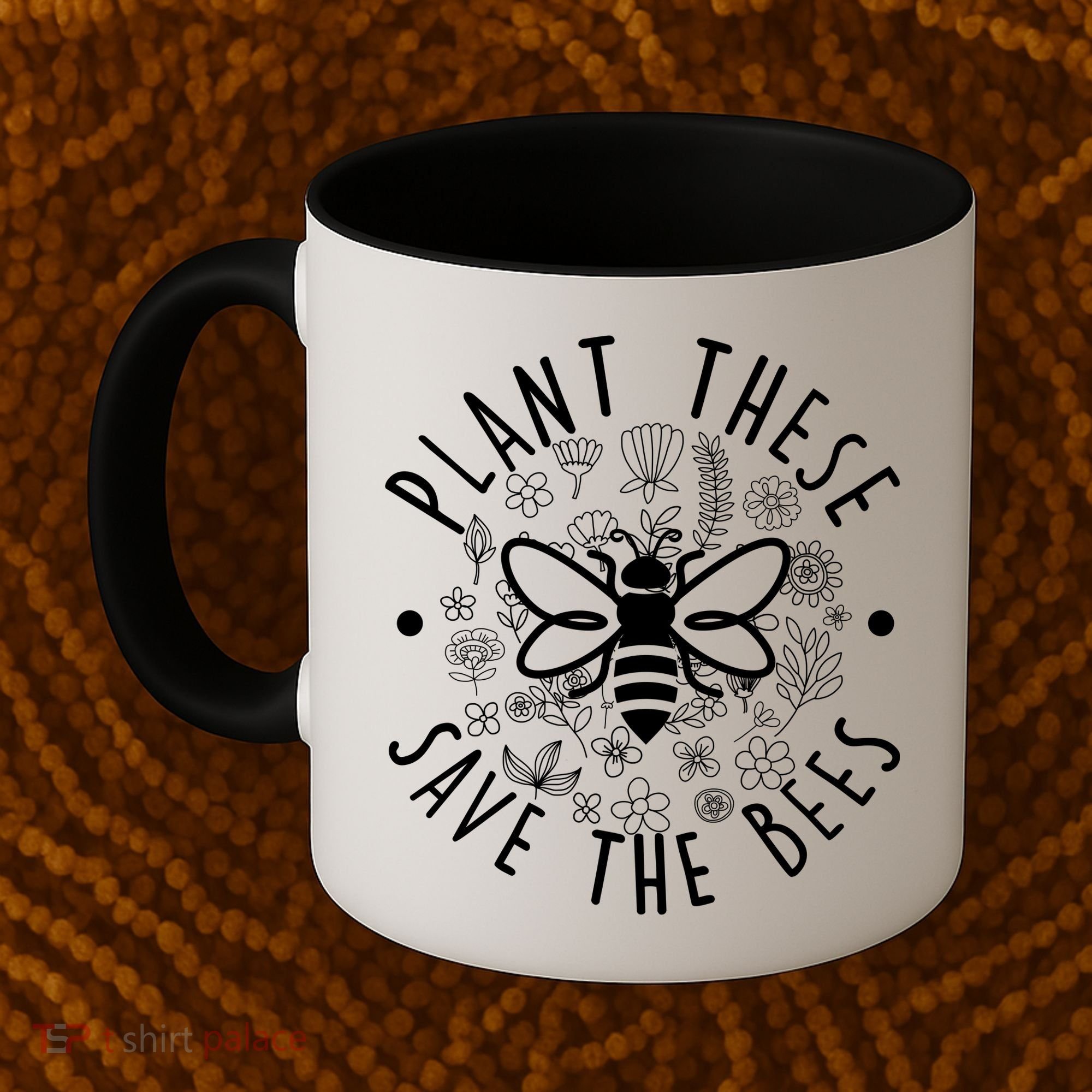 Plant These Save The Bees Coffee Mug