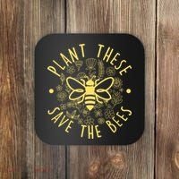 Plant These Save The Bees Coaster thumb 0