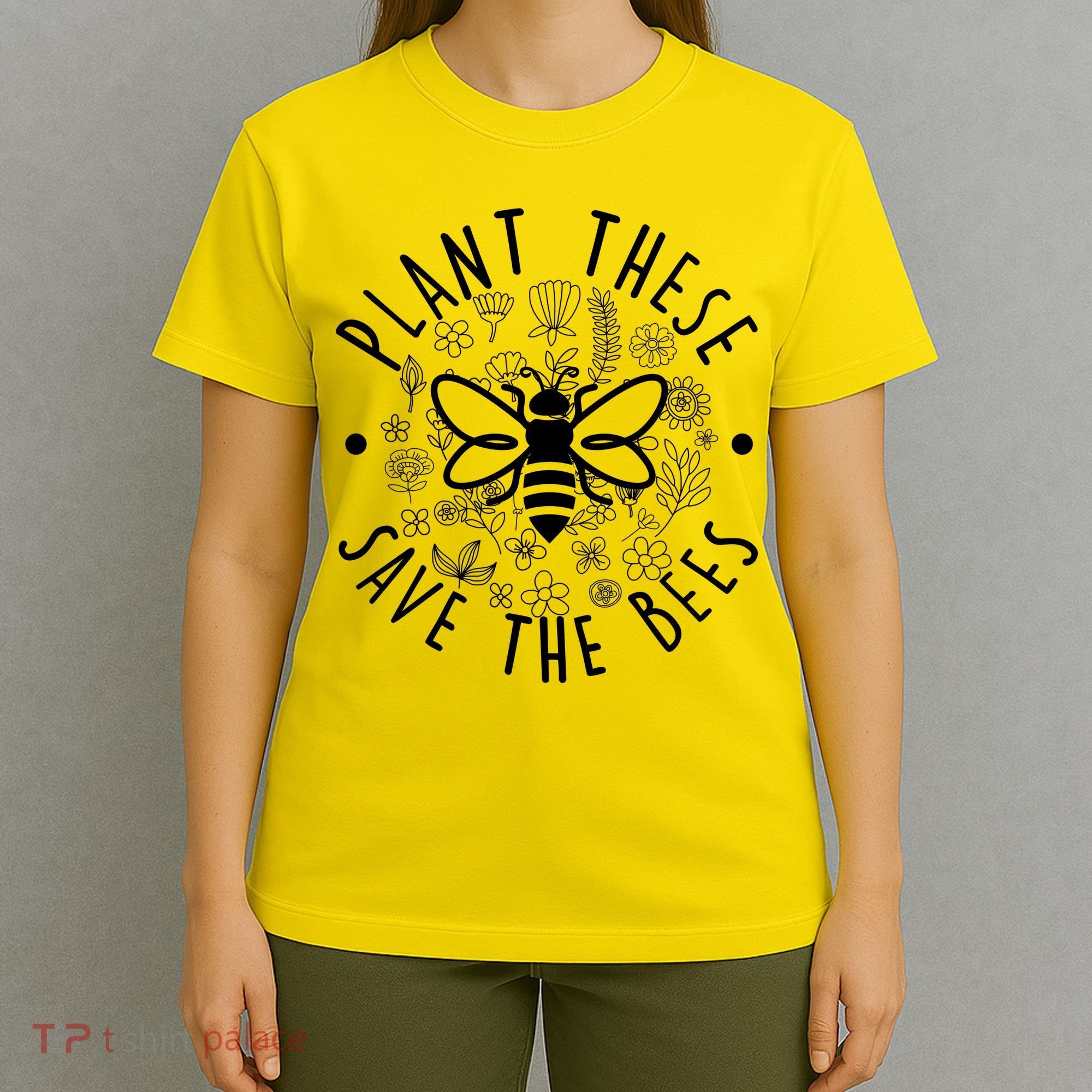 Plant These Save The Bees T-Shirt