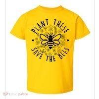Plant These Save The Bees Toddler T-Shirt thumb 0