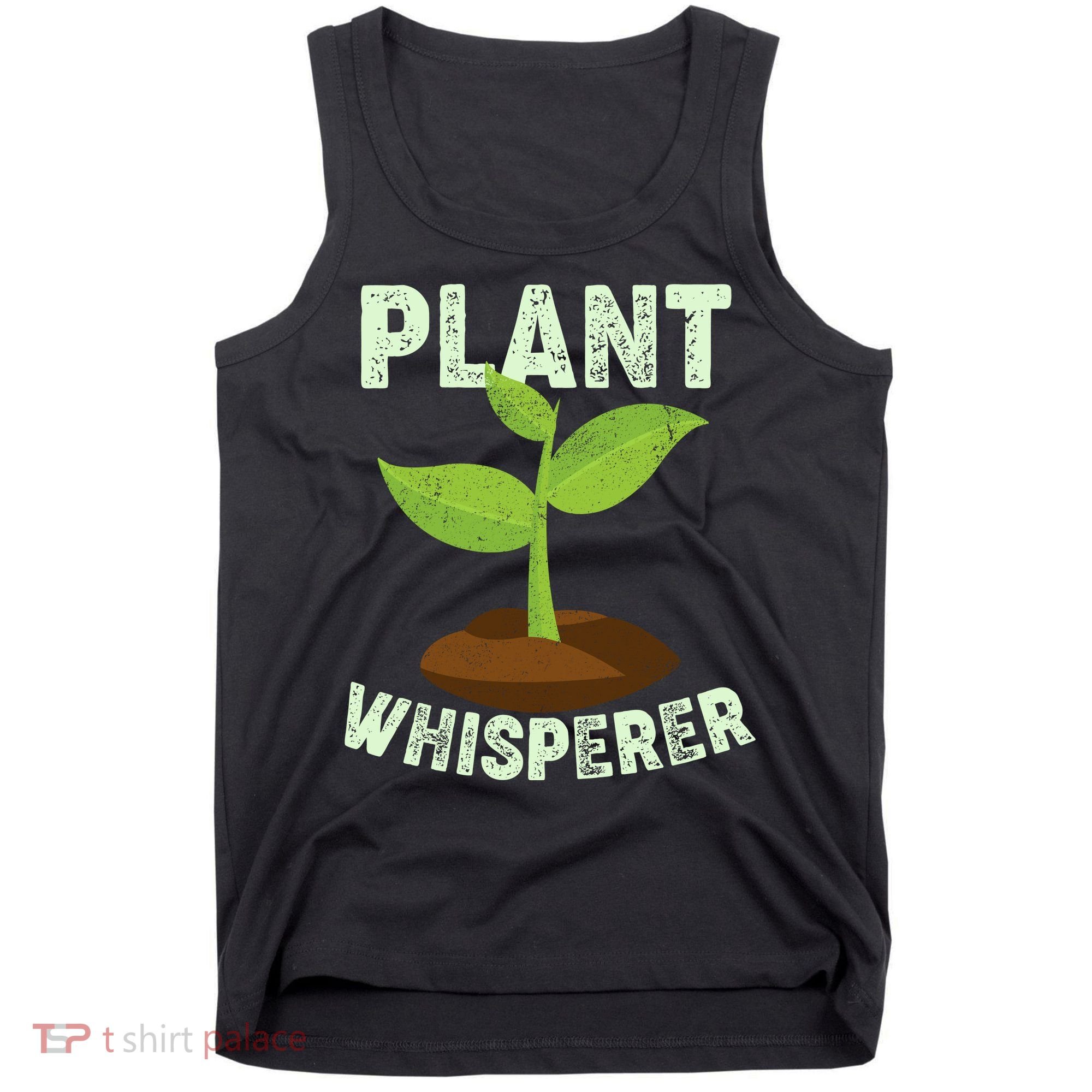 Plant Whisperer Garden Plant Lover Tank Top