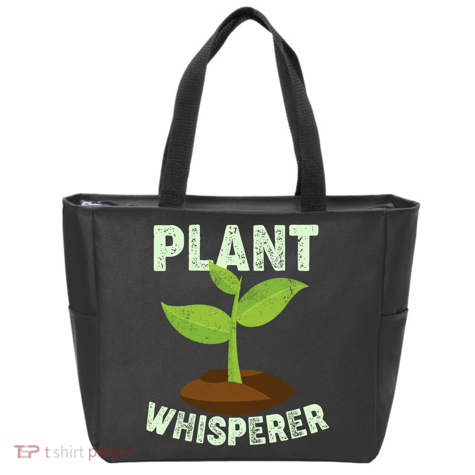 Plant Whisperer Garden Plant Lover Tote Bag