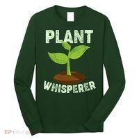 Plant Whisperer Garden Plant Lover Long Sleeve Shirt thumb 0