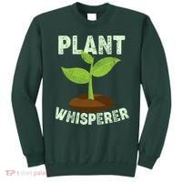 Plant Whisperer Garden Plant Lover Sweatshirt thumb 0