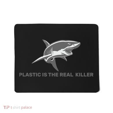 Plastic is the Real Killer Mousepad