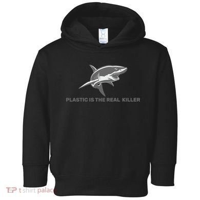 Plastic is the Real Killer Toddler Hoodie