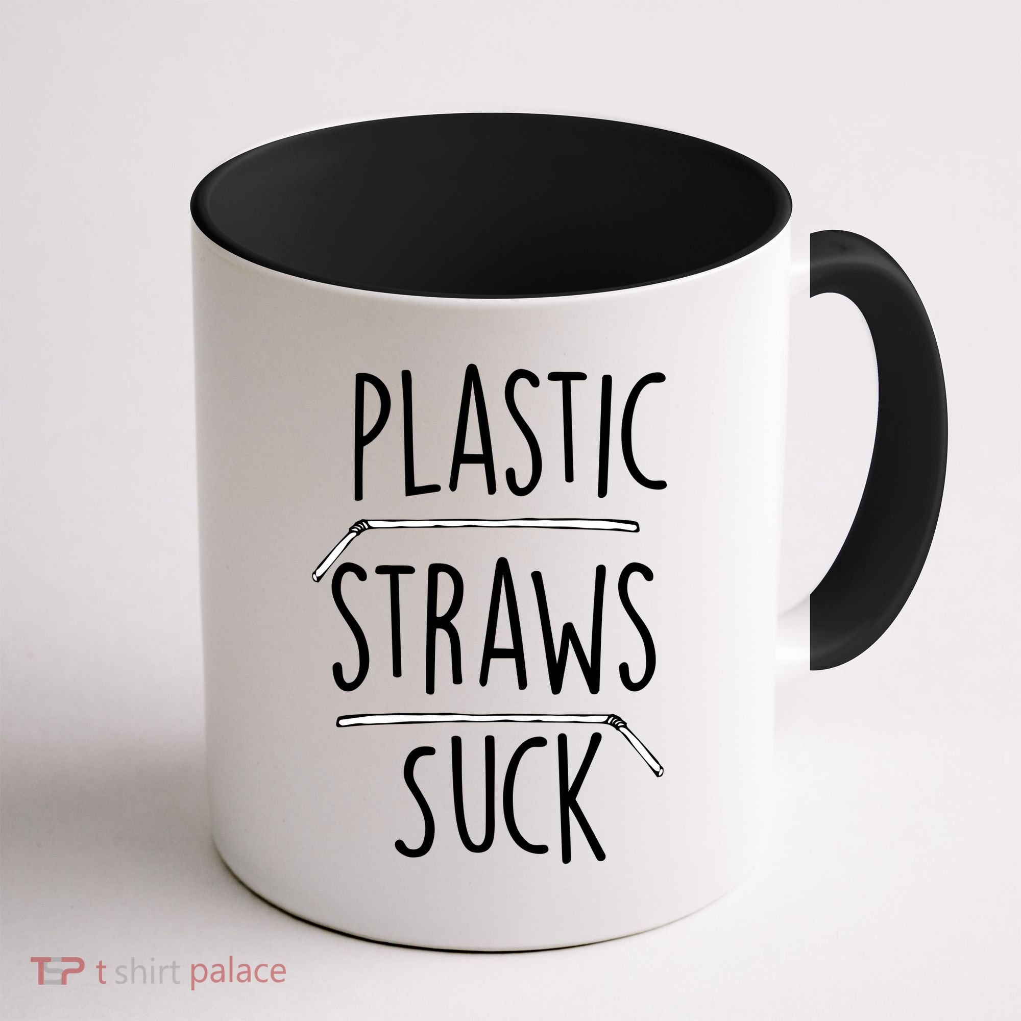 Plastic Straws Suck Coffee Mug