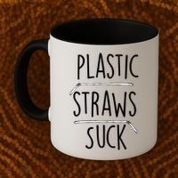 Plastic Straws Suck Coffee Mug thumb 2