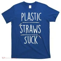 Plastic Straws Suck T-Shirt thumb 0