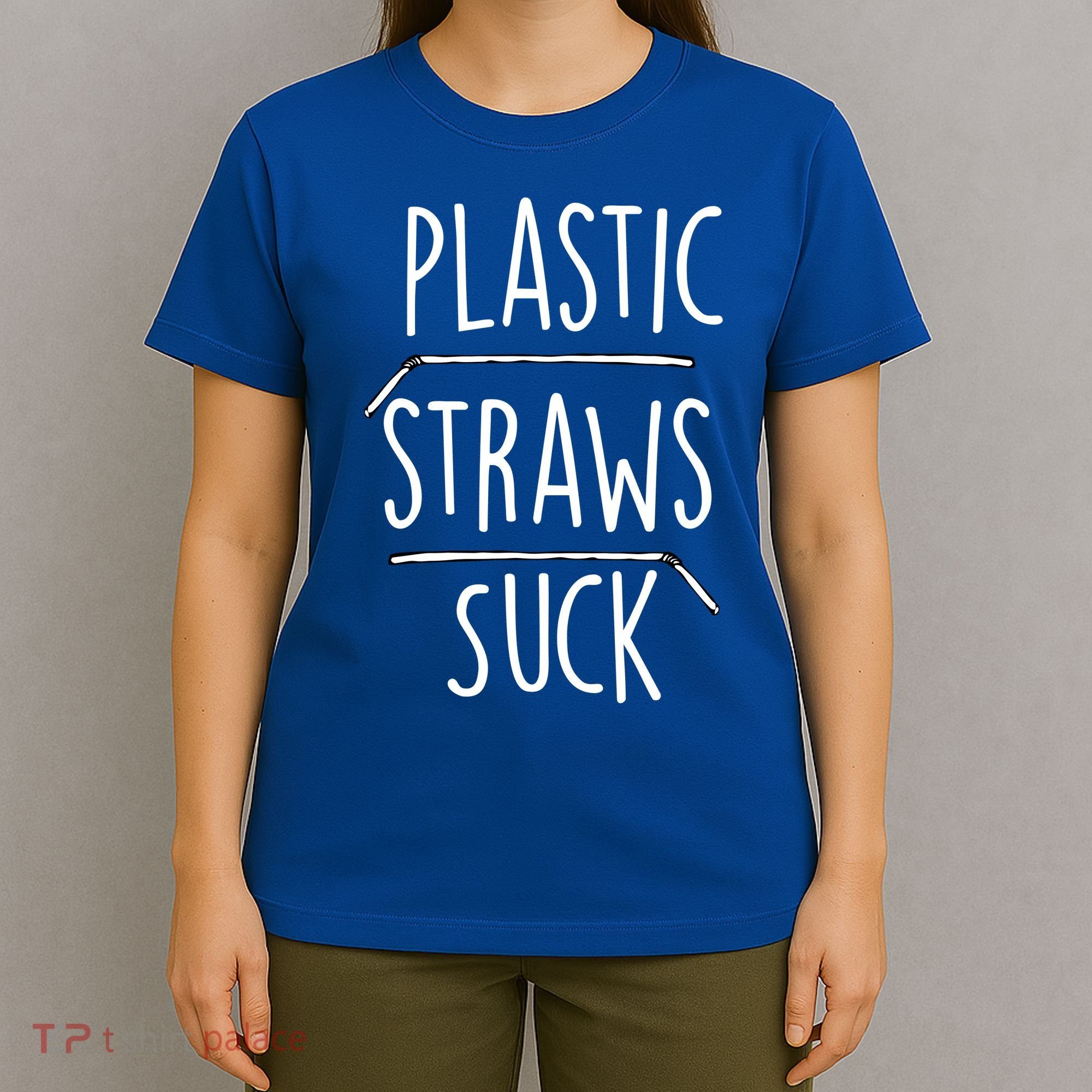 Plastic Straws Suck T-Shirt