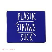 Plastic Straws Suck Mousepad thumb 0