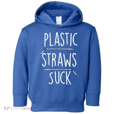 Plastic Straws Suck Toddler Hoodie