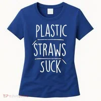 Plastic Straws Suck Women's T-Shirt thumb 0