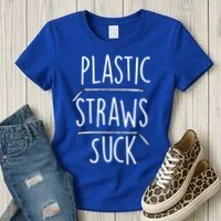 Plastic Straws Suck Women's T-Shirt thumb 3