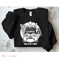 Play Games And Stay Home Sweatshirt thumb 2