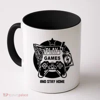 Play Games And Stay Home Coffee Mug thumb 0