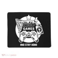 Play Games And Stay Home Mousepad thumb 0