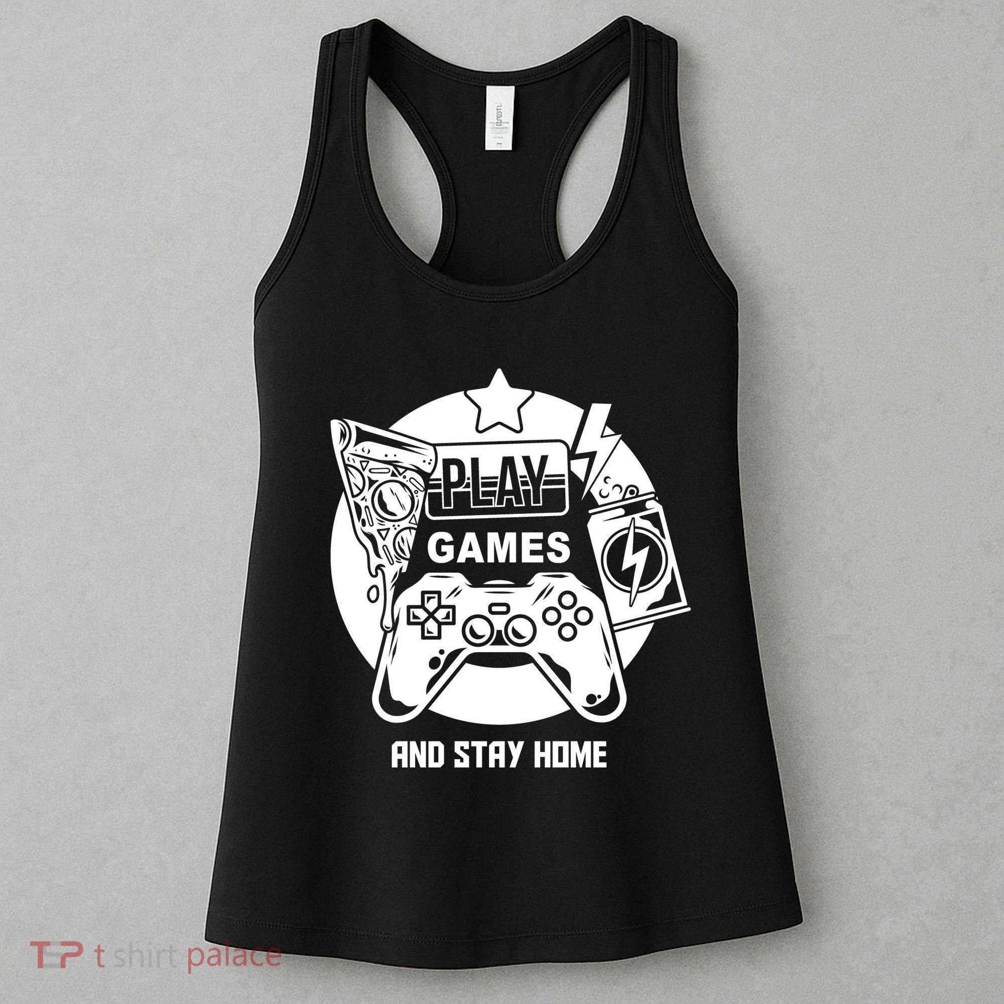 Play Games And Stay Home Women's Tank Top