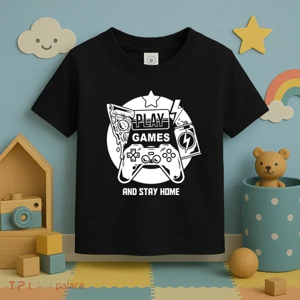 Play Games And Stay Home Toddler T-Shirt