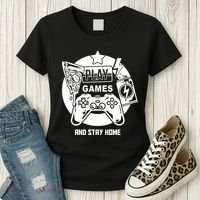 Play Games And Stay Home Women's T-Shirt thumb 3