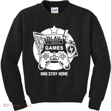 Play Games And Stay Home Kids Sweatshirt