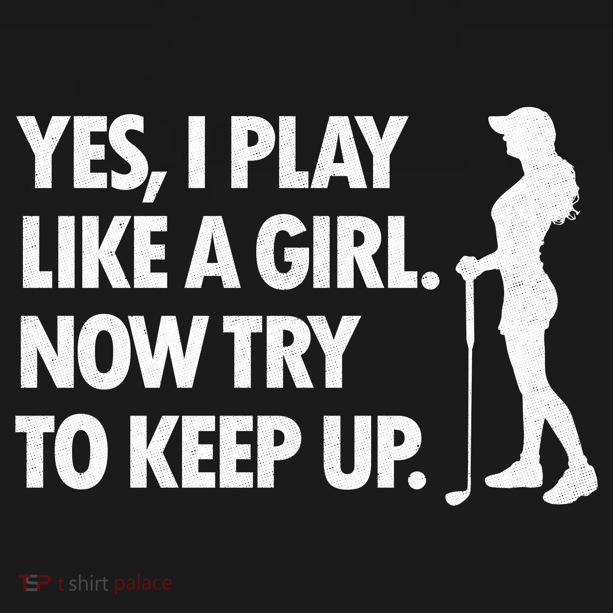 Play Golf Like A Girl Try To Keep Up Backpack