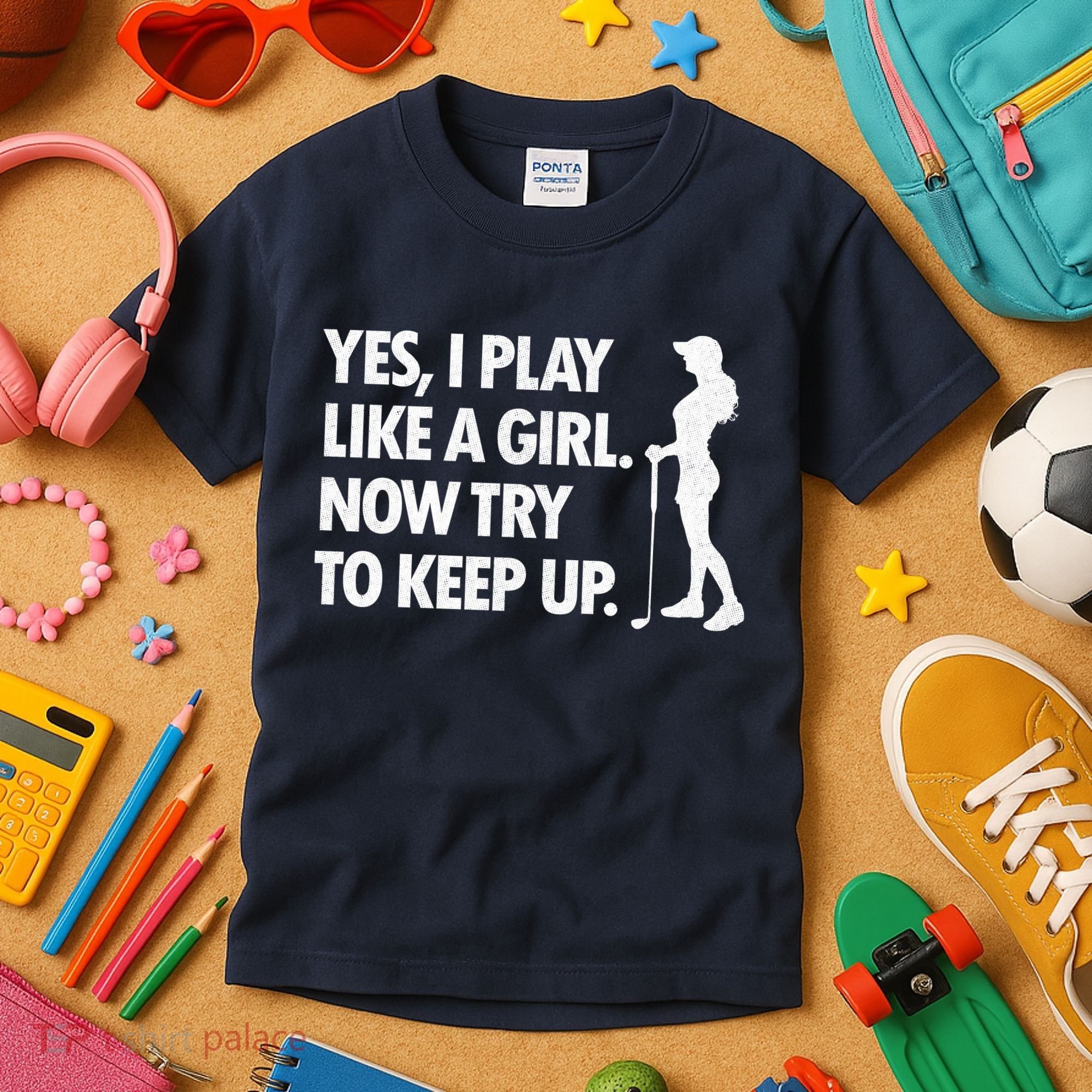 Play Golf Like A Girl Try To Keep Up Kids T-Shirt