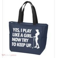 Play Golf Like A Girl Try To Keep Up Tote Bag thumb 3