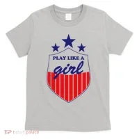 Play Like A Girl T-Shirt thumb 0