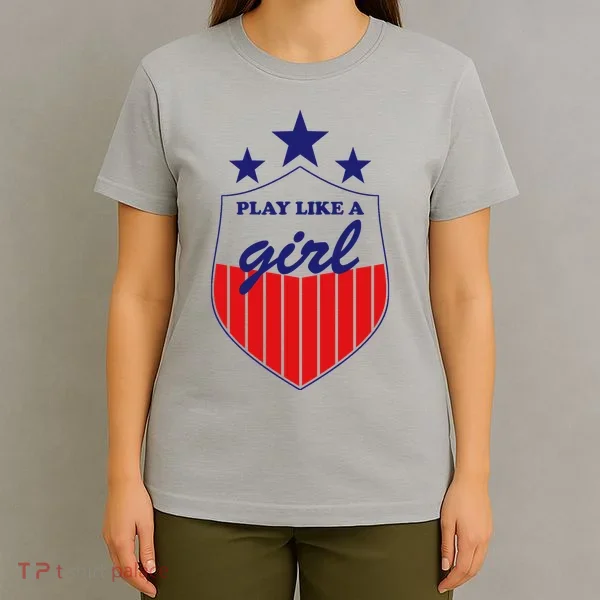 Play Like A Girl T-Shirt
