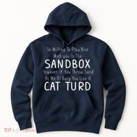 Play Nice Sandbox Cat Turd Hoodie thumb 0