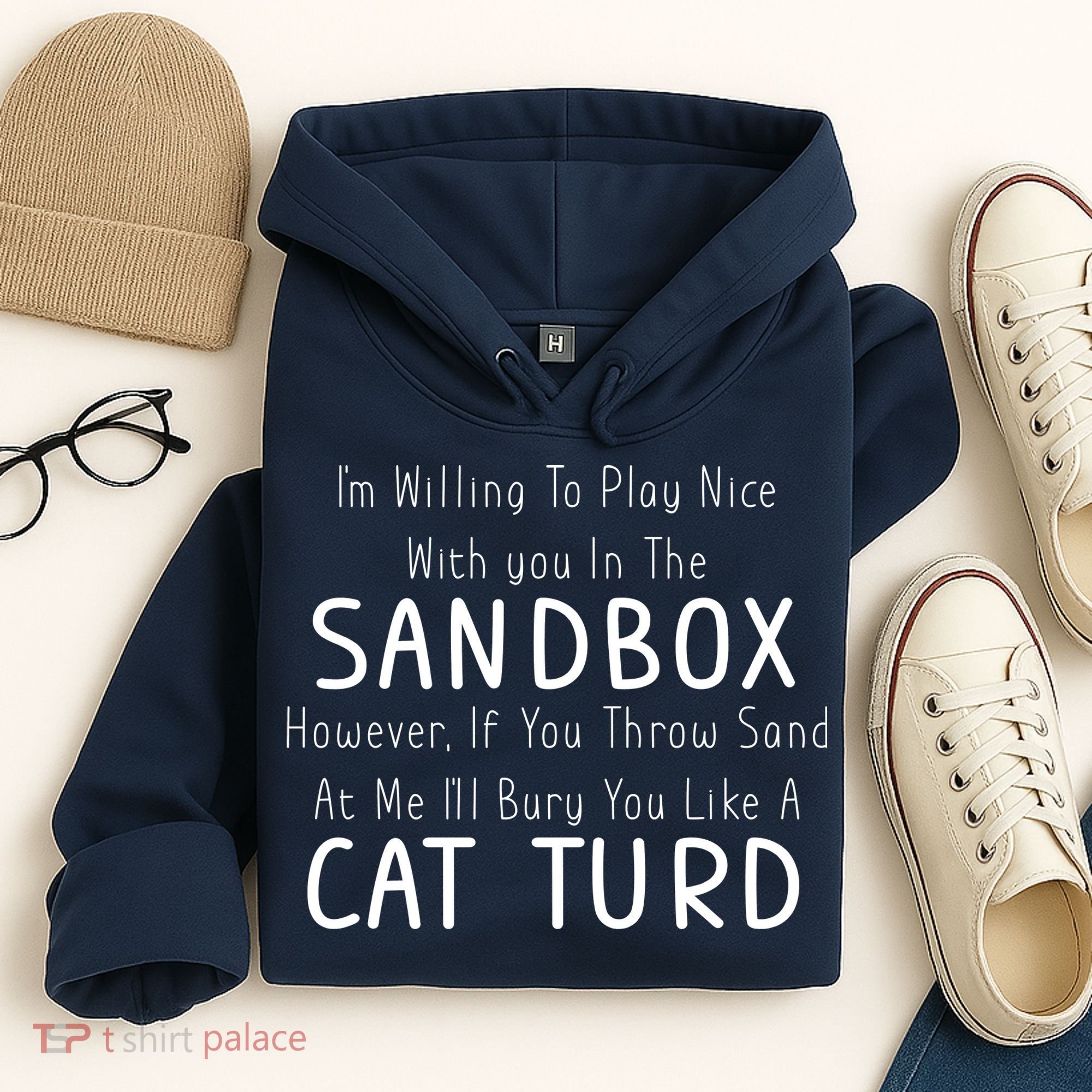 Play Nice Sandbox Cat Turd Hoodie