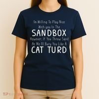 Play Nice Sandbox Cat Turd T-Shirt thumb 4
