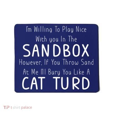 Play Nice Sandbox Cat Turd Mousepad