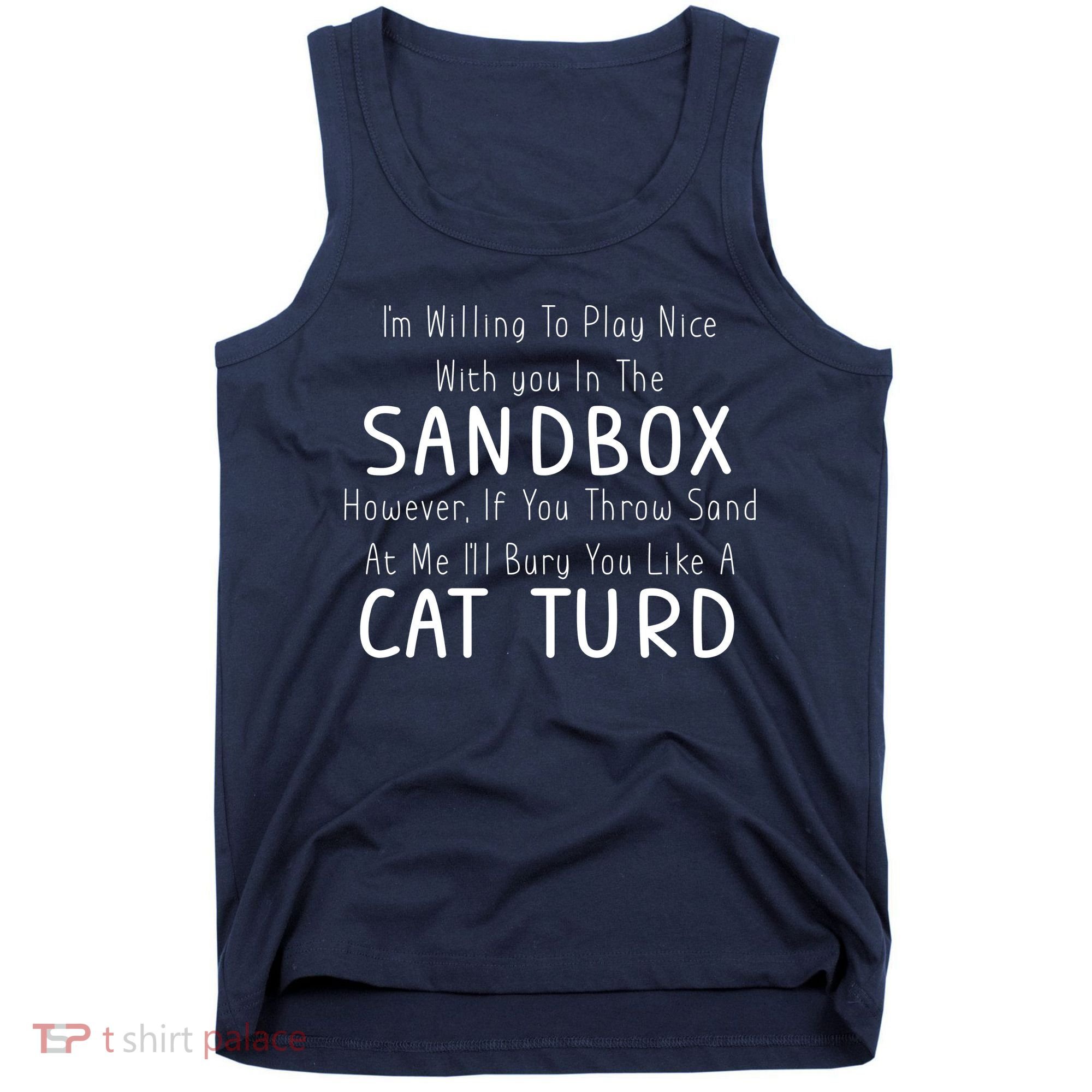 Play Nice Sandbox Cat Turd Tank Top