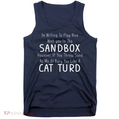 Play Nice Sandbox Cat Turd Tank Top